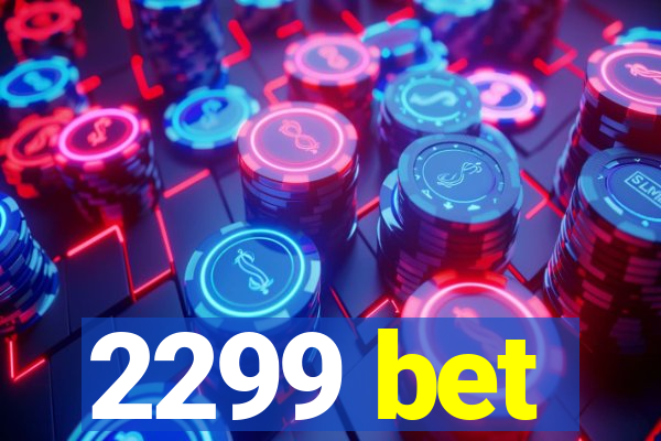 2299 bet